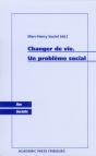 Changer De Vie ; Un Problème Social - Preview