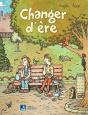 Changer D'Ère - Preview