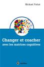 Changer Et Coacher Avec Les Matrices Cognitives - Preview