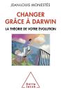 Changer Grâce À Darwin ; La Théorie De Votre Évolution - Preview