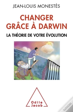 Capa do artigo Changer Grâce À Darwin ; La Théorie De Votre Évolution
