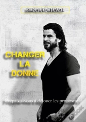 Changer La Donne - Dejouez Les Pronostics