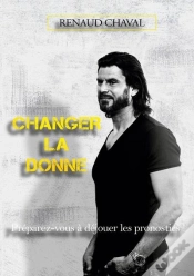 Capa do artigo Changer La Donne - Dejouez Les Pronostics