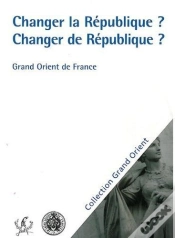 Capa do artigo Changer La République ? Changer De République ?