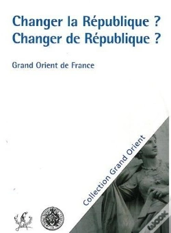 Capa do artigo Changer La République ? Changer De République ?