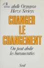 Changer Le Changement. On Peut Abolir Les Bureaucraties - Preview