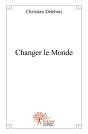 Changer Le Monde - Preview