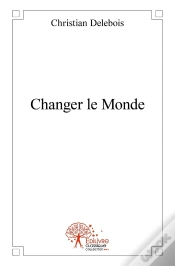 Capa do artigo Changer Le Monde