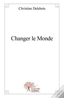 Capa do artigo Changer Le Monde