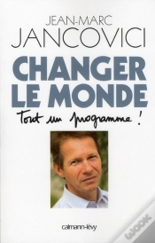 Capa do artigo Changer Le Monde, Tout Un Programme