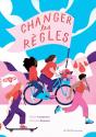 Changer Les Règles - Preview