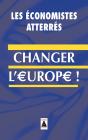 Changer L'Europe ! - Preview