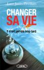 Changer Sa Vie Il N'Est Jamais Trop Tard - Preview