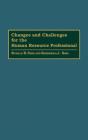 Changes And Challenges For The Human Resource Professional - Preview