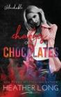 Changes And Chocolates - Preview