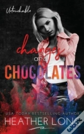Changes And Chocolates