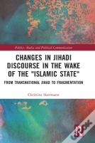 Changes In Jihadi Discourse In The Wake Of The "Islamic State"