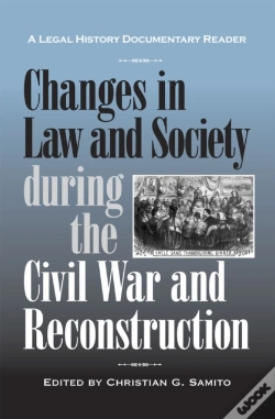Capa do artigo Changes In Law And Society During The Civil War And Reconstruction