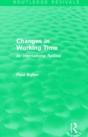 Changes In Working Time (Routledge Revivals) - Preview