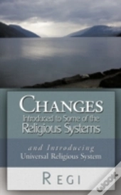 Changes Introduced To Some Of The Religi
