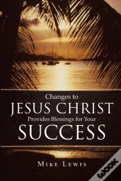 Capa do artigo Changes To Jesus Christ Provides Blessin