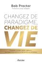 Changez De Paradigme, Changez De Vie : Finances, Carrière, Santé, Relations : Le Programme Mental Au - Preview