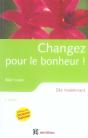 Changez Pour Le Bonheur ! Dès Maintenant Avec La Pnl Humaniste (2e Édition) - Preview