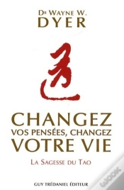 Capa do artigo Changez Vos Pensées, Changez Votre Vie