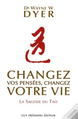 Capa do artigo Changez Vos Pensées, Changez Votre Vie