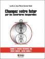 Changez Votre Futur Par Les Ouvertures Temporelles - Preview