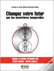 Capa do artigo Changez Votre Futur Par Les Ouvertures Temporelles