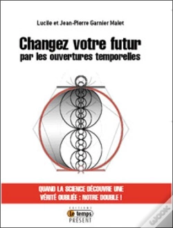 Capa do artigo Changez Votre Futur Par Les Ouvertures Temporelles