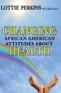 Changing African American Attitudes Abou - Preview