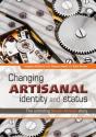 Changing Artisanal Identity And Status - Preview