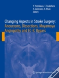 Capa do artigo Changing Aspects In Stroke Surgery: Aneurysms, Dissection, Moyamoya Angiopathy And Ec-Ic Bypass
