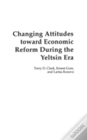 Capa do artigo Changing Attitudes Toward Economic Reform During The Yeltsin Era
