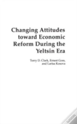 Capa do artigo Changing Attitudes Toward Economic Reform During The Yeltsin Era