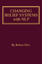 Changing Belief Systems With Nlp - Preview