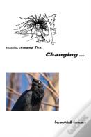 Changing, Changing, Yes Changing