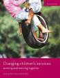 Changing Children'S Services - Preview