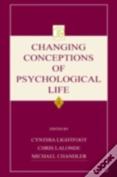 Changing Conceptions Of Psychological Life