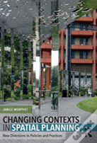 Changing Contexts In Spatial Planning