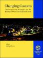 Changing Customs,Challenges And Strategies For The Reform Of Customs Administration - Preview