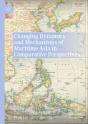 Changing Dynamics And Mechanisms Of Maritime Asia In Comparative Perspectives - Preview