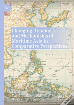 Capa do artigo Changing Dynamics And Mechanisms Of Maritime Asia In Comparative Perspectives