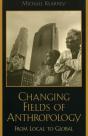 Changing Fields Of Anthropology - Preview