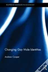 Changing Gay Male Identities