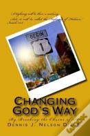 Changing God'S Way