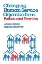 Changing Human Service Organizations - Preview