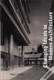 Capa do artigo Changing Ideals In Modern Architecture, 1750-1950